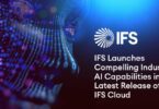 IFS Introduces Industrial AI Features in latest IFS Cloud release